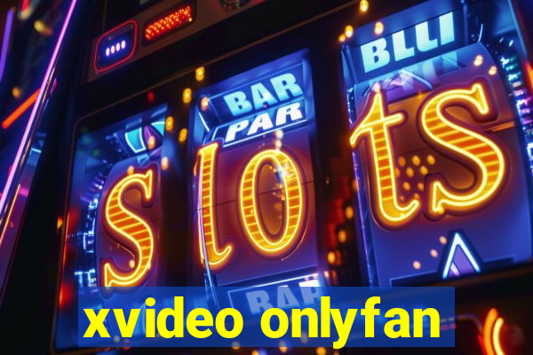 xvideo onlyfan